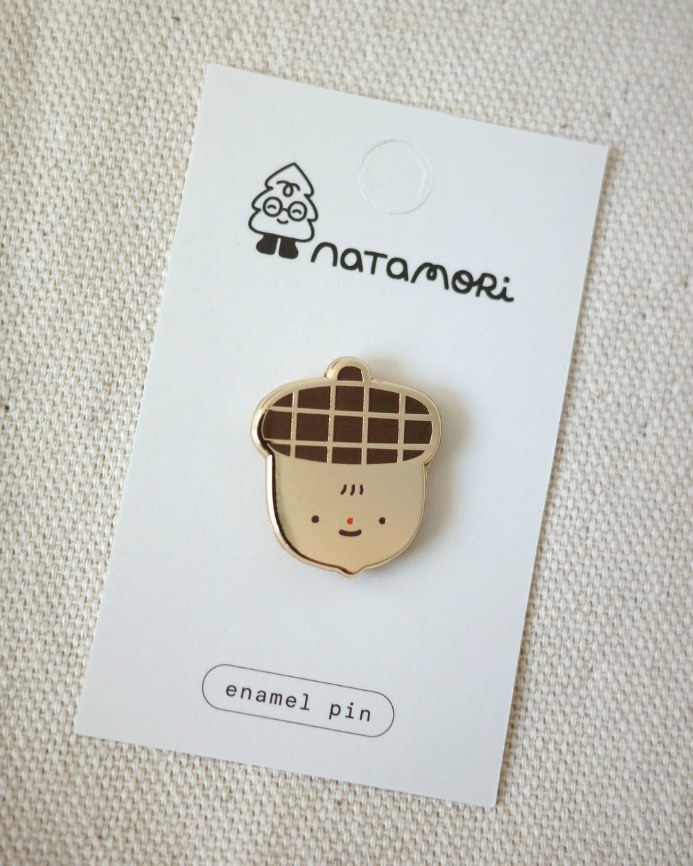Natamori : enamel pin : Acorn