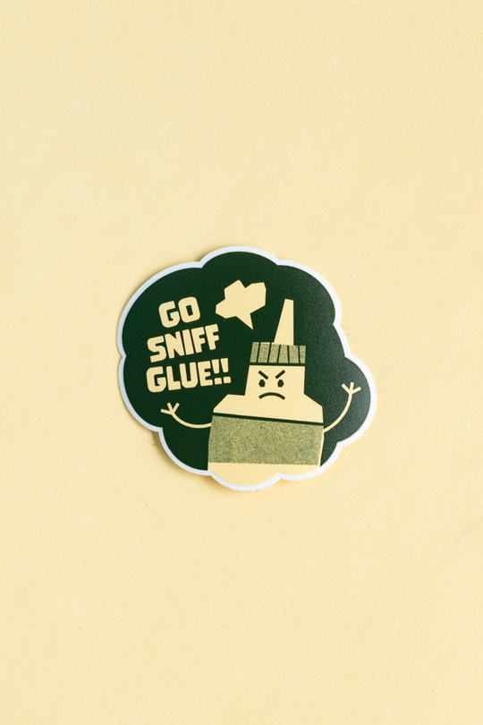 Recess : Sticker : Go Sniff Glue